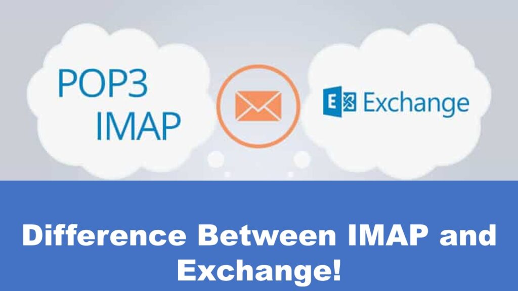 Difference Between IMAP and Exchange