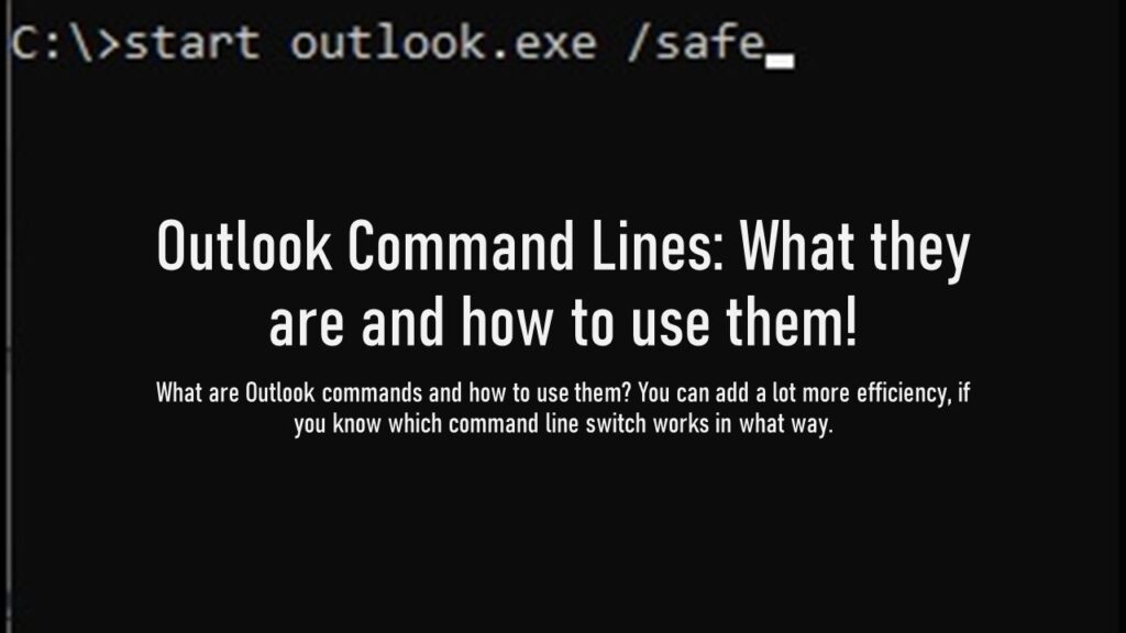 Outlook Command Lines
