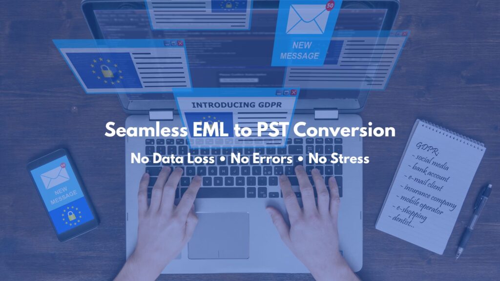 Seamless EML to PST Conversion